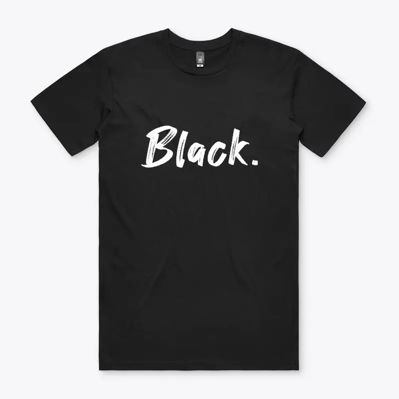 Black...Period